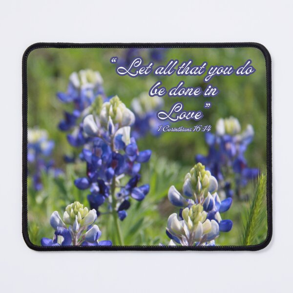 Item preview, Bluebonnets 1 Corinthians 16:14 designed and sold by boldtvillemayor.