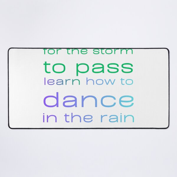 Item preview, Learn to Dance in the Rain designed and sold by LivingMidlife.