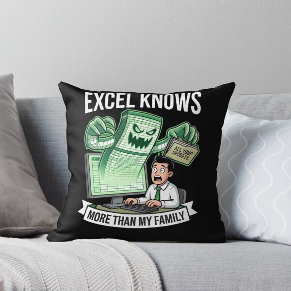 Item preview, Excel Knows More Than My Family | Funny Accountant & Analyst Meme designed and sold by Corpoheroes.