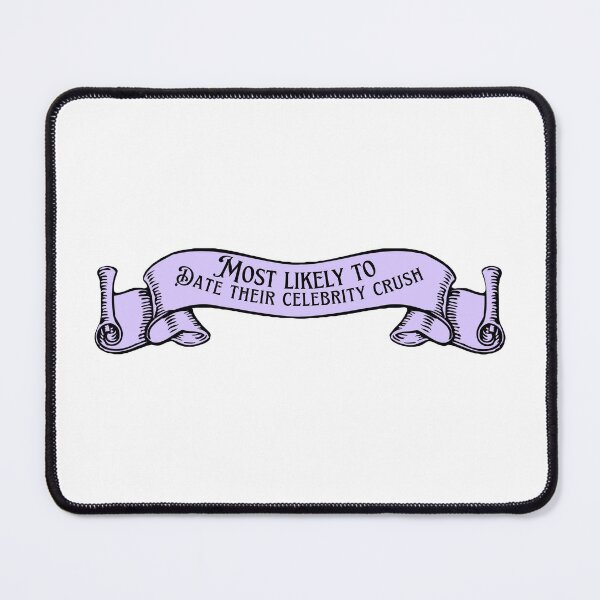 Item preview, Most Likely To Date Their Celeb Crush Title designed and sold by juliagz.