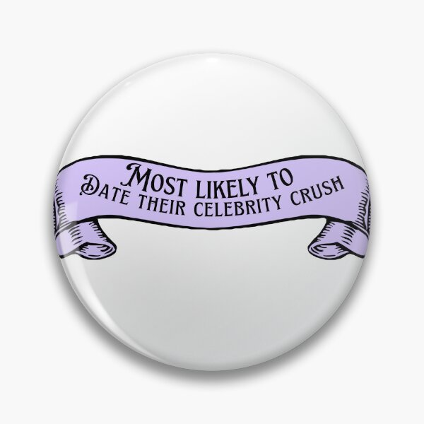 Item preview, Most Likely To Date Their Celeb Crush Title designed and sold by juliagz.