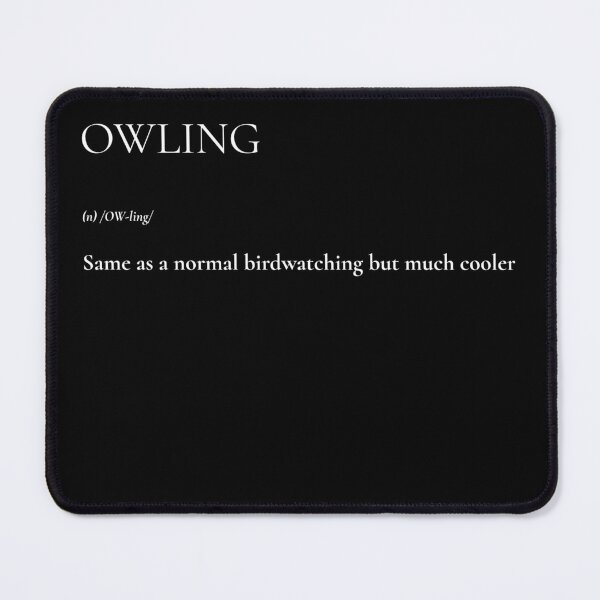 Item preview, Owling: Same as a normal birdwatching but much cooler T-shirt designed and sold by OhThatTee.