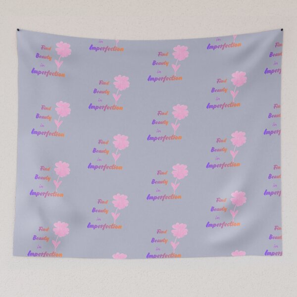 Item preview, Find Beauty In Imperfection - Pink Color designed and sold by Julia N.