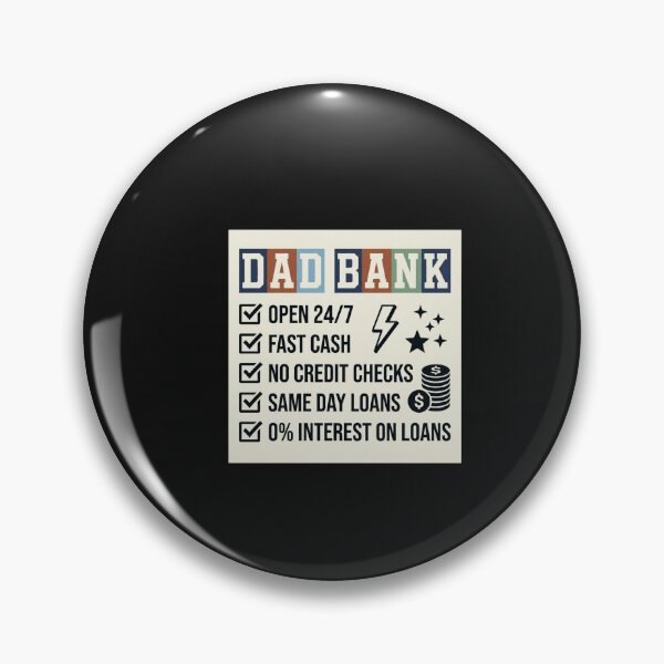 Item preview, Dad Bank Open 24 7 Fast Cash No Credit Checks Funny Dad Gift designed and sold by New Art.