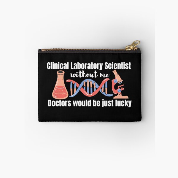 Item preview, Clinical Laboratory Scientist Without Me Doctors Are Lucky designed and sold by DesignsVault.