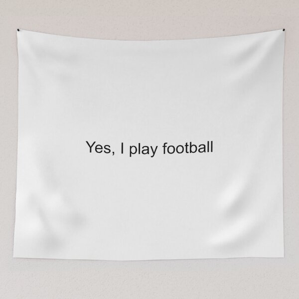 Item preview, Yes, I play football designed and sold by Football_Hub.