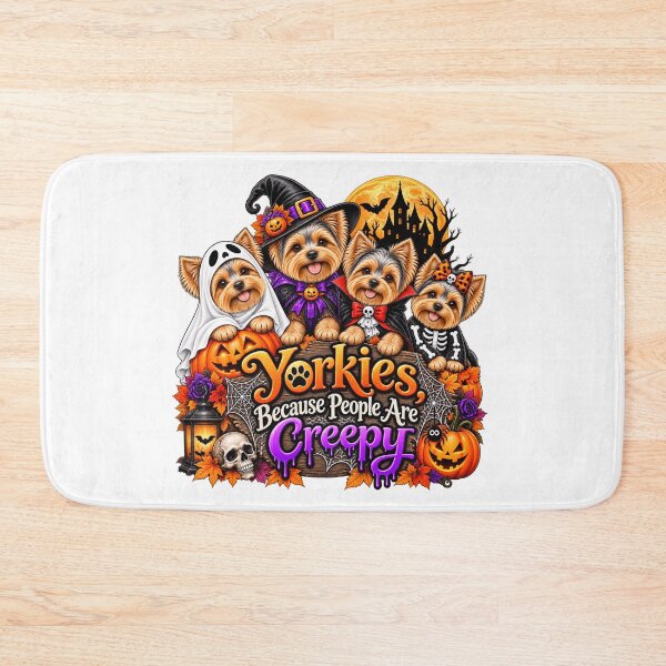 Item preview, Yorkies Because People Are Creepy Funny Yorkshire Terrier Halloween Dog Humor designed and sold by beoldfashioned.