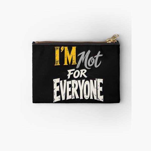 Item preview,  I’m Not for Everyone designed and sold by Leo Bennett.
