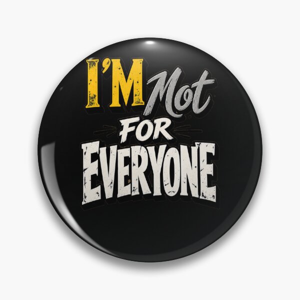Item preview,  I’m Not for Everyone designed and sold by Leo Bennett.
