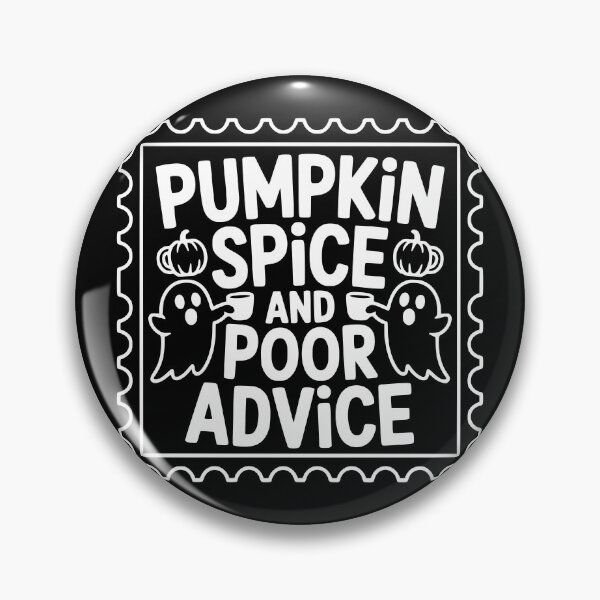Item preview, Pumpkin Spice and Poor Advice designed and sold by theartfulaspie.