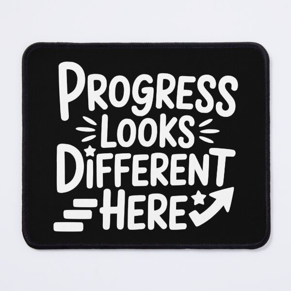 Item preview, Progress Looks Different Here designed and sold by theartfulaspie.