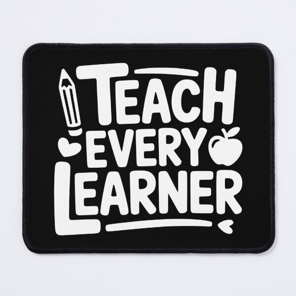 Item preview, I Teach Every Learner designed and sold by theartfulaspie.