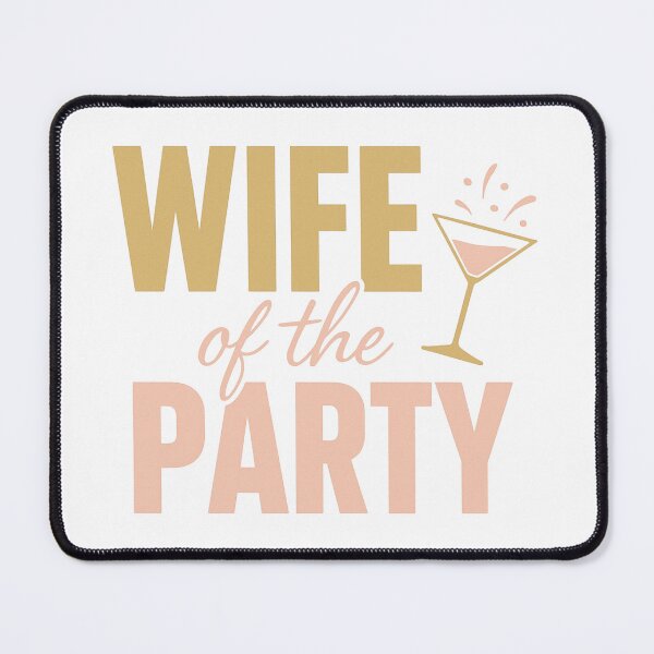 Item preview, Wife of the Party — Fun Bridal & Newlywed Celebration Design designed and sold by SoulThread Studio.