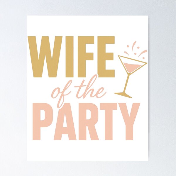 Item preview, Wife of the Party — Fun Bridal & Newlywed Celebration Design designed and sold by SoulThread Studio.