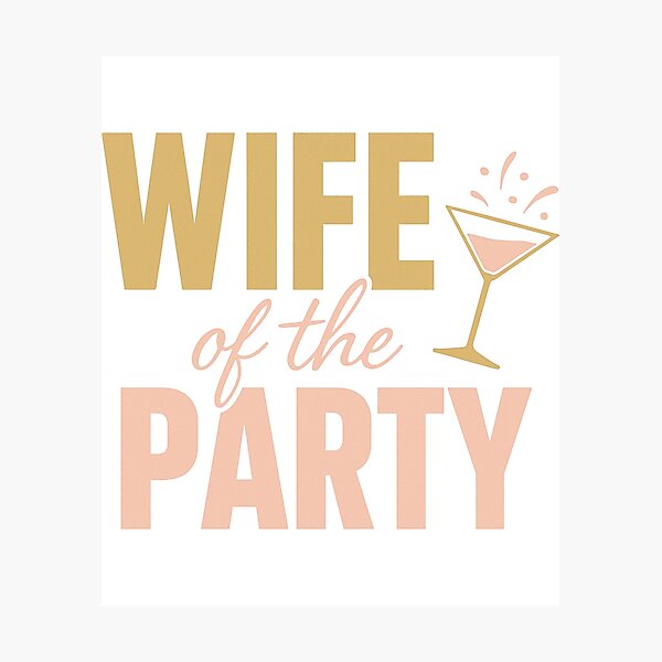 Item preview, Wife of the Party — Fun Bridal & Newlywed Celebration Design designed and sold by SoulThread Studio.
