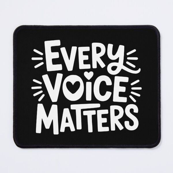 Item preview, Every Voice Matters designed and sold by theartfulaspie.