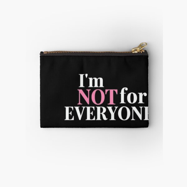 Item preview,   I’m Not for Everyone designed and sold by Leo Bennett.