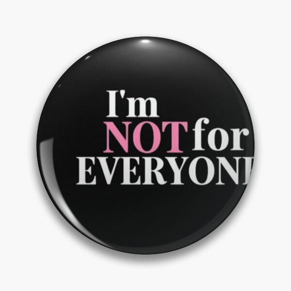 Item preview,   I’m Not for Everyone designed and sold by Leo Bennett.