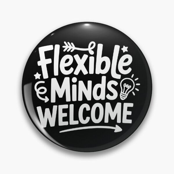 Item preview, Flexible Minds Welcome designed and sold by theartfulaspie.