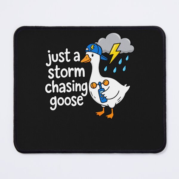 Item preview, Just a Storm Chasing Goose Funny Meteorology Weather Enthusiast designed and sold by New Art.