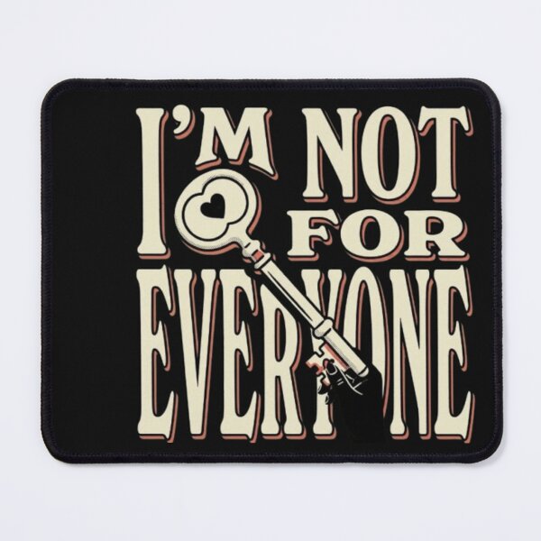 Item preview, I’m Not for Everyone designed and sold by Leo Bennett.