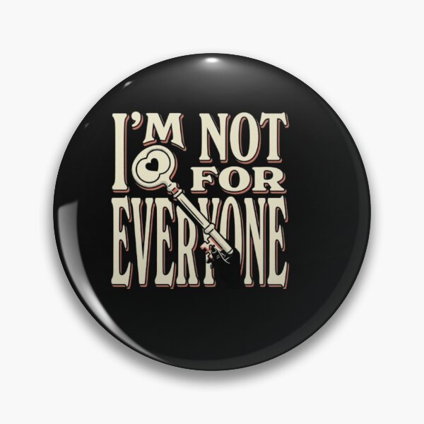 Item preview,   I’m Not for Everyone designed and sold by Leo Bennett.