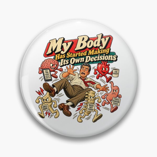 Item preview, My Body Has Its Own Agenda – Retro Body Humor designed and sold by DopeyRobot.