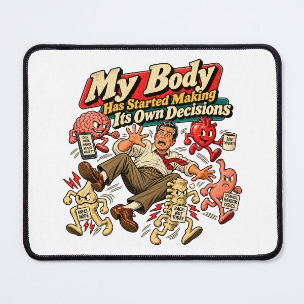 Item preview, My Body Has Its Own Agenda – Retro Body Humor designed and sold by DopeyRobot.