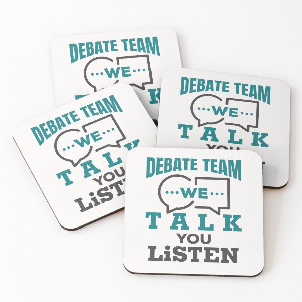 Item preview, Debate Team We Talk You Listen designed and sold by jaygo.