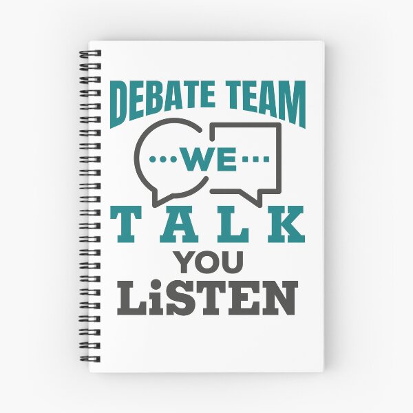 Item preview, Debate Team We Talk You Listen designed and sold by jaygo.