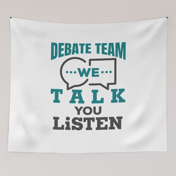Item preview, Debate Team We Talk You Listen designed and sold by jaygo.