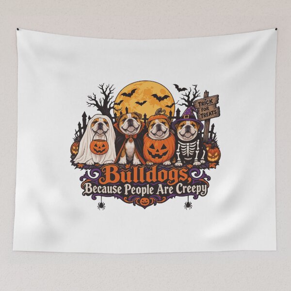 Item preview, Bulldogs Because People Are Creepy Funny Halloween Dog designed and sold by Whirx.