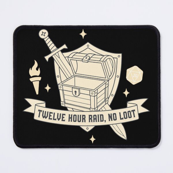 Item preview, Twelve Hour Raid No Loot Funny Gamer T-Shirt designed and sold by EpicInks24.