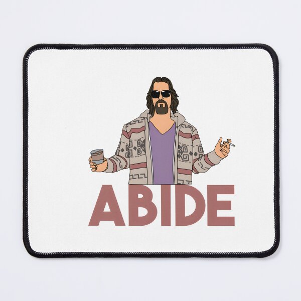 Item preview, The Dude Abides Inspirational Quote Design for Fans and Enthusiasts designed and sold by Bejaey.