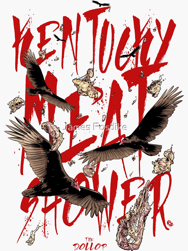 "DOLLOP Kentucky Meat Shower" Sticker for Sale by MrFoz Redbubble