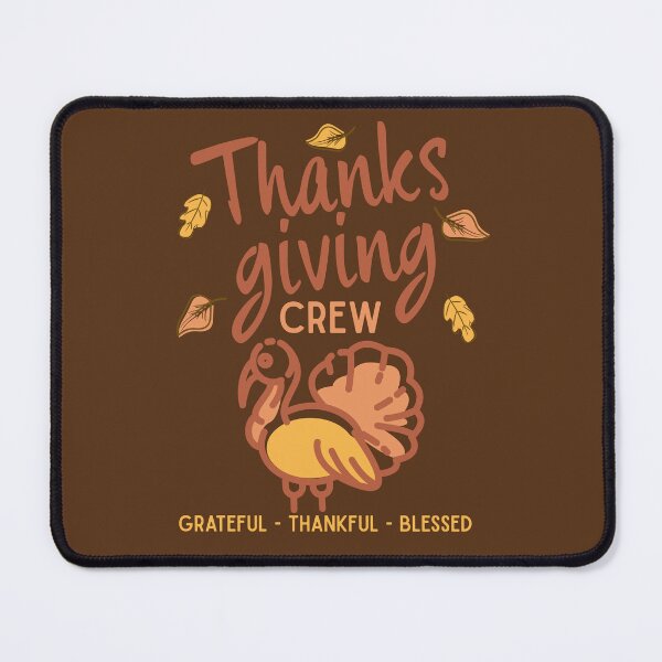 Item preview, Thanksgiving Crew Grateful Thankful Blessed Matching Family Turkey Day designed and sold by Forevermore.