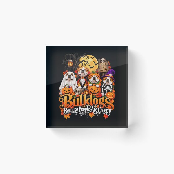 Item preview, Bulldogs Because People Are Creepy Halloween Costumes Ghost Vampire Pumpkin Witch Dog Apparel designed and sold by slmfams.