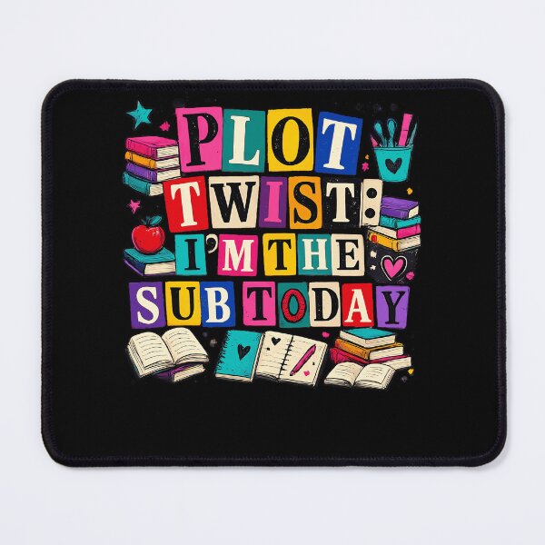 Item preview, Plot Twist Im The Sub Today Colorful Blocks Substitute Teacher Humor Apparel designed and sold by slmfams.