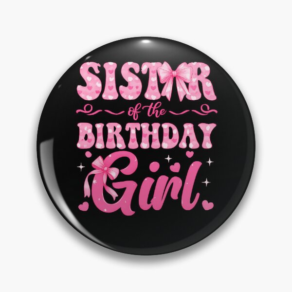 Item preview, Sister Of The Birthday Girl Pink Hearts Bows Cute Party Celebration Apparel designed and sold by slmfams.