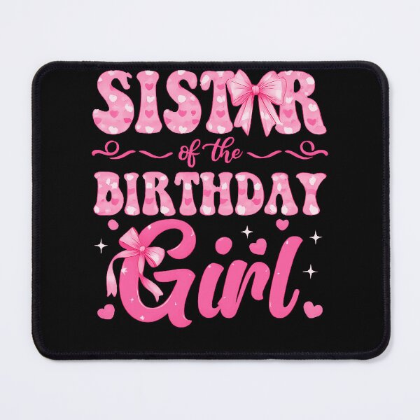 Item preview, Sister Of The Birthday Girl Pink Hearts Bows Cute Party Celebration Apparel designed and sold by slmfams.