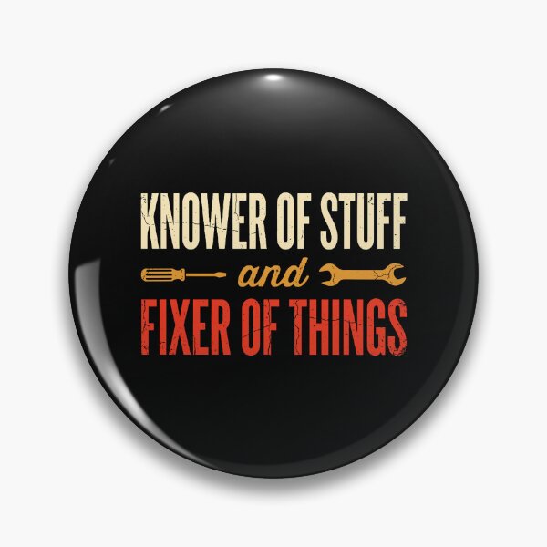 Item preview, Knower Of Stuff And Fixer Of Things Handyman Dad designed and sold by khdmalakarak.