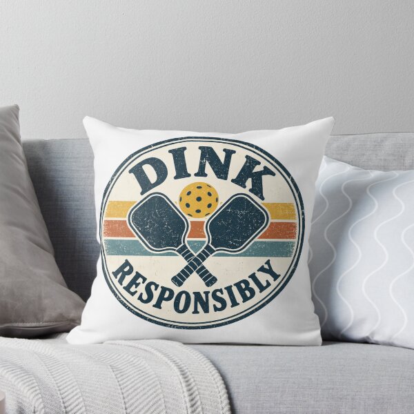 Item preview, Dink Responsibly - Pickleball Humor designed and sold by CampAndCoast.