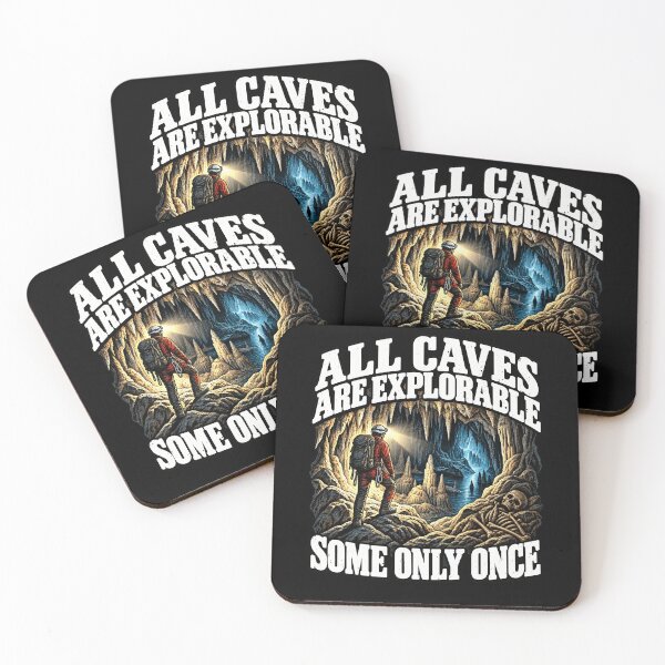 Item preview, Funny All Caves Are Explorable Some Only Once Art designed and sold by elderberry.