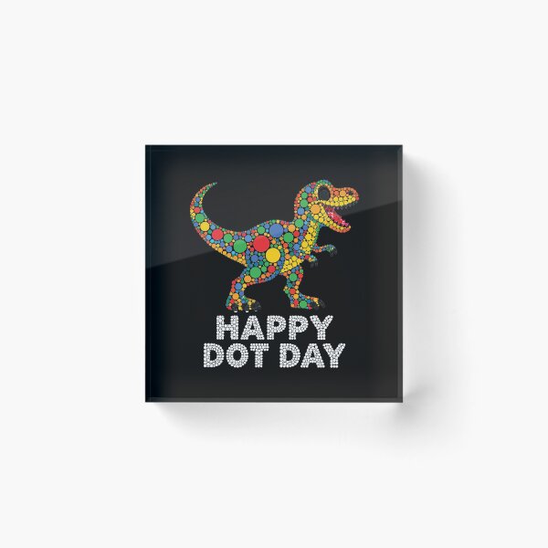 Item preview, Happy Dot Day, Funny Polka Dot T-Rex designed and sold by KodiakMillyy.