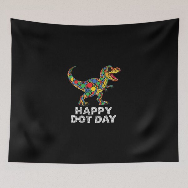 Item preview, Happy Dot Day, Funny Polka Dot T-Rex designed and sold by KodiakMillyy.