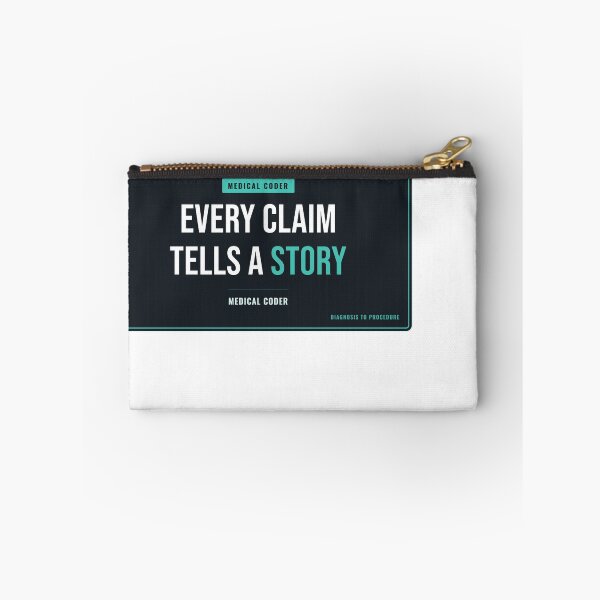 Item preview, Every Claim Tells A Story Medical Coder designed and sold by SlowMadeShelf.