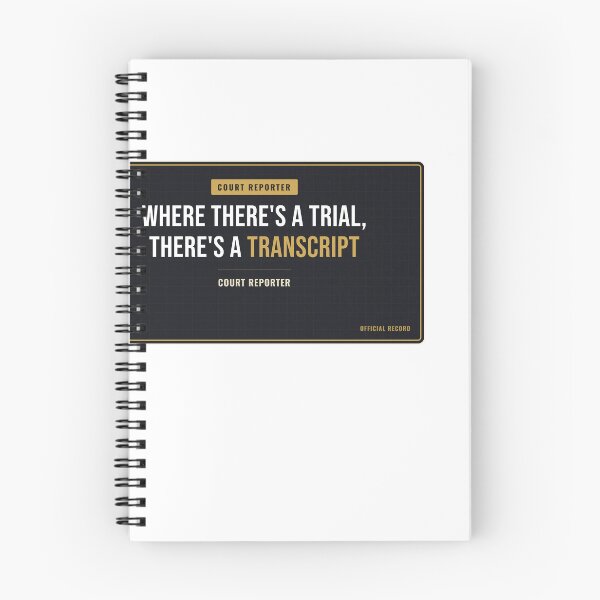 Item preview, Where There's A Trial, There's A Transcript Court Reporter designed and sold by SlowMadeShelf.