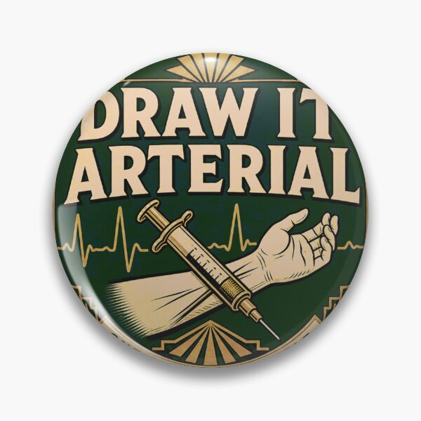 Item preview, Arterial puncture Radial artery Guild Blood gas analysis Deco badge designed and sold by BoosterShop.