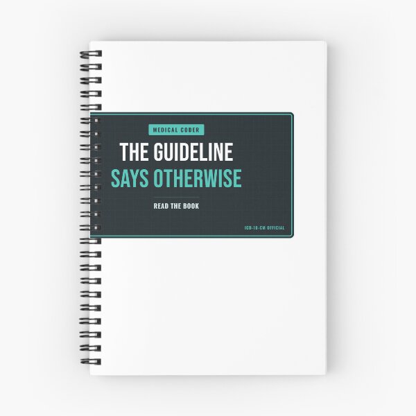 Item preview, The Guideline Says Otherwise Medical Coder designed and sold by SlowMadeShelf.