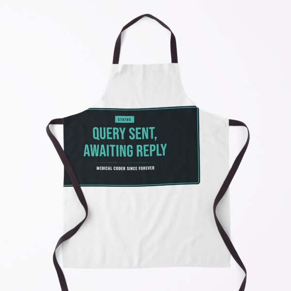 Item preview, Query Sent Awaiting Reply Medical Coder designed and sold by SlowMadeShelf.